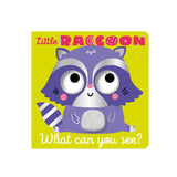 'LITTLE RACCOON WHAT CAN YOU SEE?' BOARD BOOK