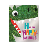 'H IS FOR HAPPY-SAURUS' BOARD BOOK