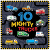 '10 MIGHTY TRUCKS' BOARD BOOK