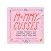 'MOMMY CUSSES' BOOK