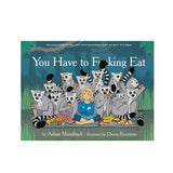 'YOU HAVE TO F*CKING EAT' BOOK